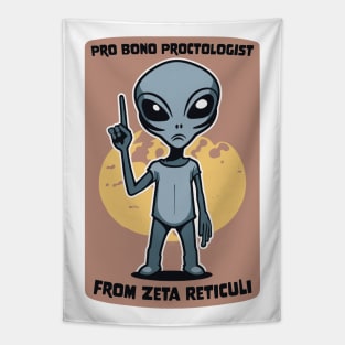 Funny Alien Pro Bono Proctologist Tapestry