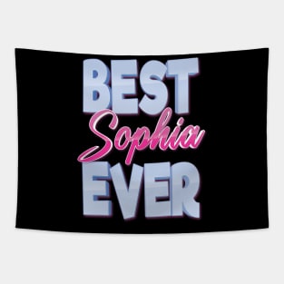 Best Sophia Ever Tapestry