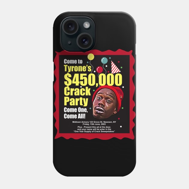 Tyrone Biggums 450,000 Party Ad Phone Case by Alema Art