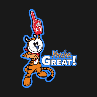 You're Great! T-Shirt