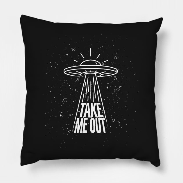 take me out Pillow by PAINTMONKEYS