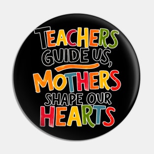 Nurturing Wisdom Teacher and Mother's Day Pin