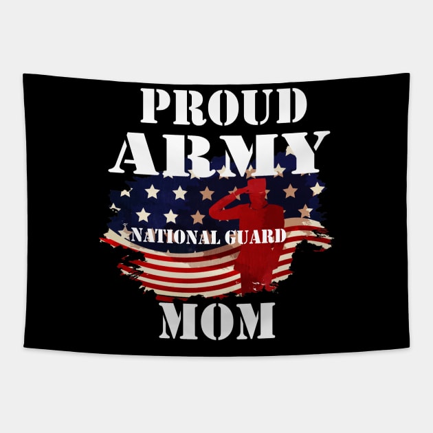 Proud Army National Guard Mom Mothers Day Shirt Men Tapestry by DMarts