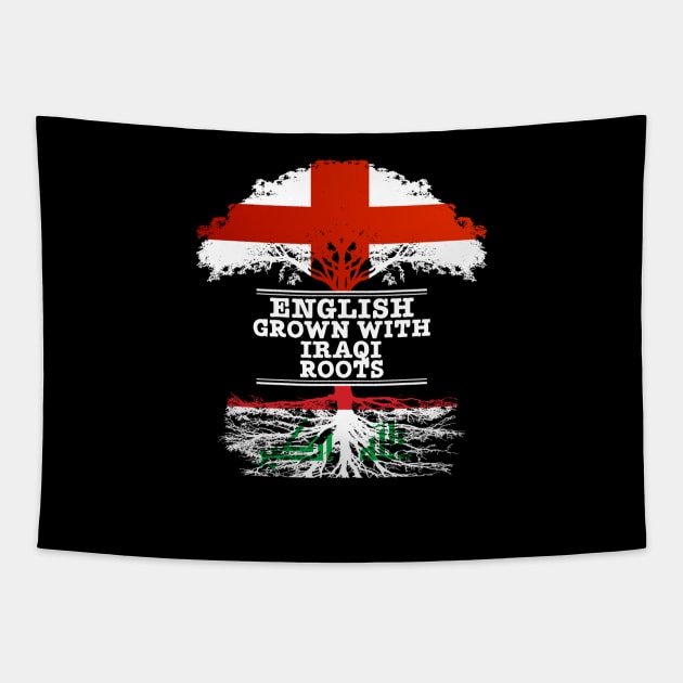 English Grown With Iraqi Roots - Gift for Iraqi With Roots From Iraq Tapestry by Country Flags