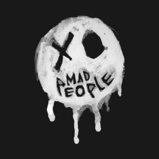 Mad people T-Shirt