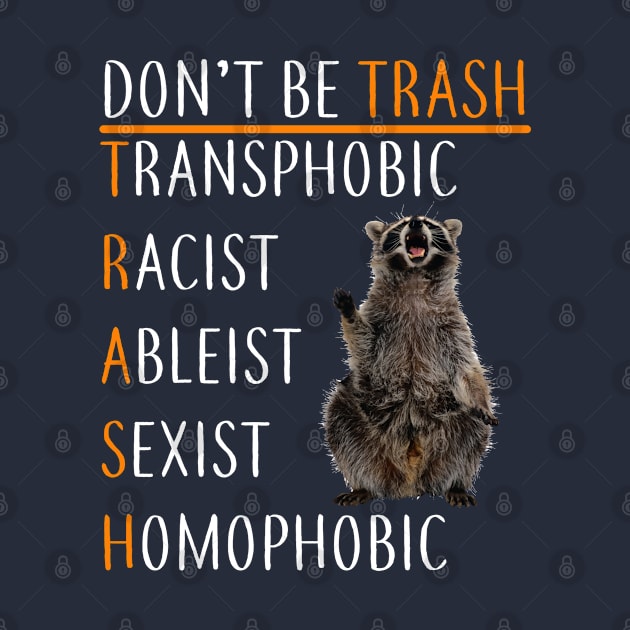 Don't Be TRASH by jverdi28