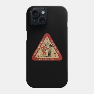 RETRO STYLE - REMEBER KIDS  ELECTRICITY WILL KILL YOU! Phone Case