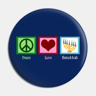 Peace Love Hanukkah Pin