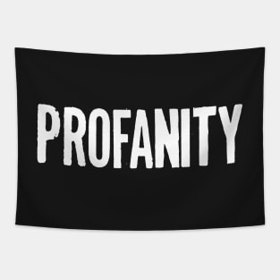 Profanity on a Shirt Tapestry