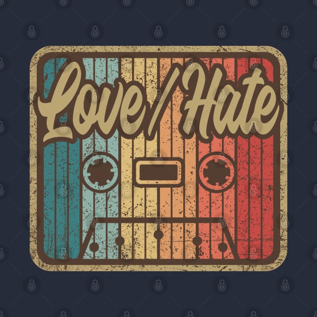 Love/Hate Vintage Cassette by penciltimes