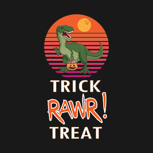 trick rawr treat T-Shirt