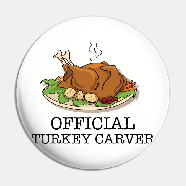 Thanksgiving Turkey Carver Official Pin by Gobble_Gobble0