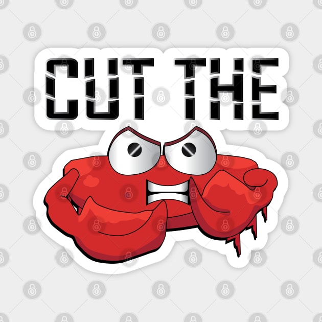 Cut the Crab Magnet by GilbertoMS