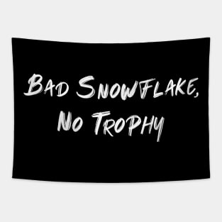 Bad Snowflake, No Trophy Tapestry