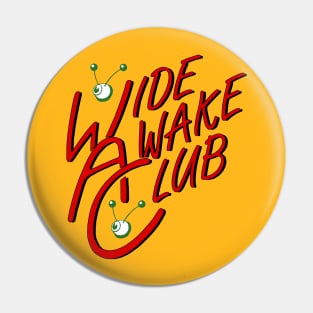 Retro Nostalgic Wide Awake Club Pin