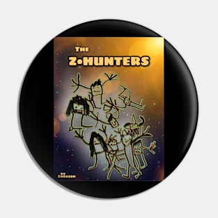 Z-Hunters #1 Pin