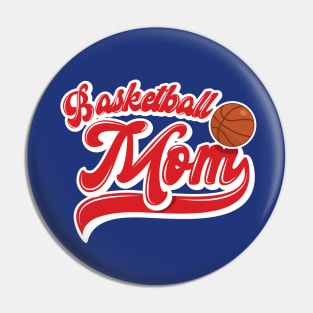 Basketball Mom Pin