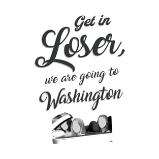 Get in Loser - Washington - White T-Shirt