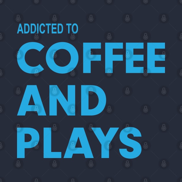 Coffee and Plays by CafeConCawfee