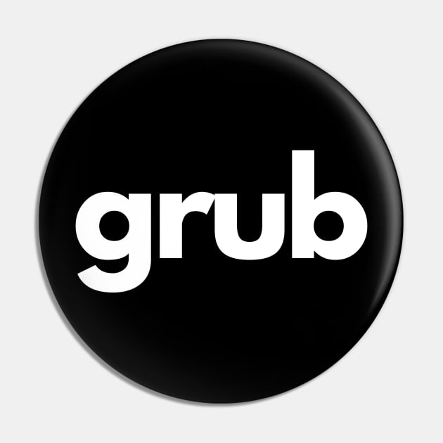 Grub Pin by BritishSlang