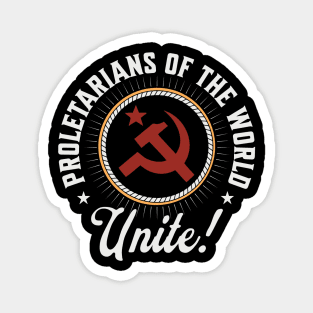 Proletarians of the World Unite! Communist Hammer and Sickle Magnet