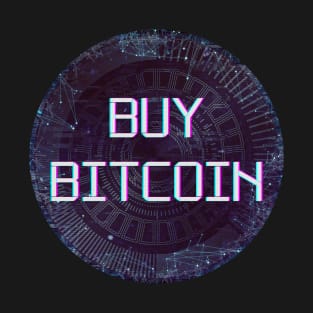 Buy Bitcoin - Cryptocurrency - Decentralized - Blockchain T-Shirt