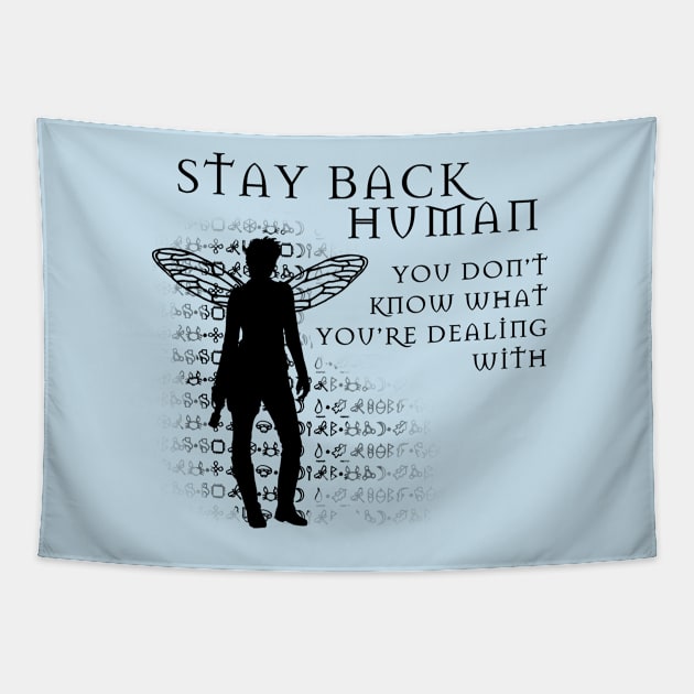 Stay Back Tapestry by vanhelsa124