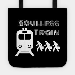 Soulless Train - white Tote