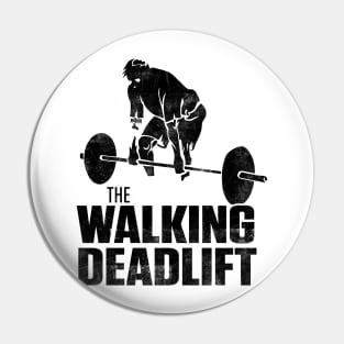 The Walking Deadlift Pin