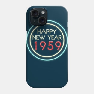 Happy New Year 1959! Phone Case