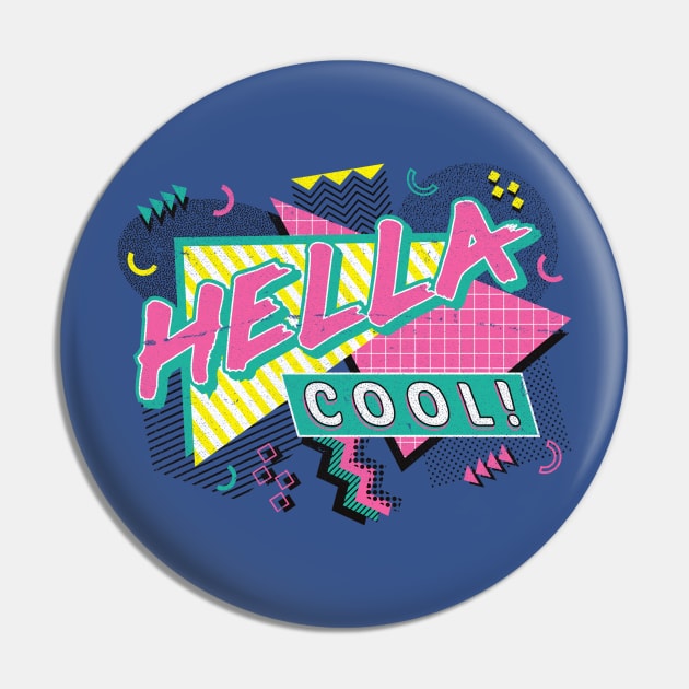 This Shirt is Hella Cool Pin by BeanePod