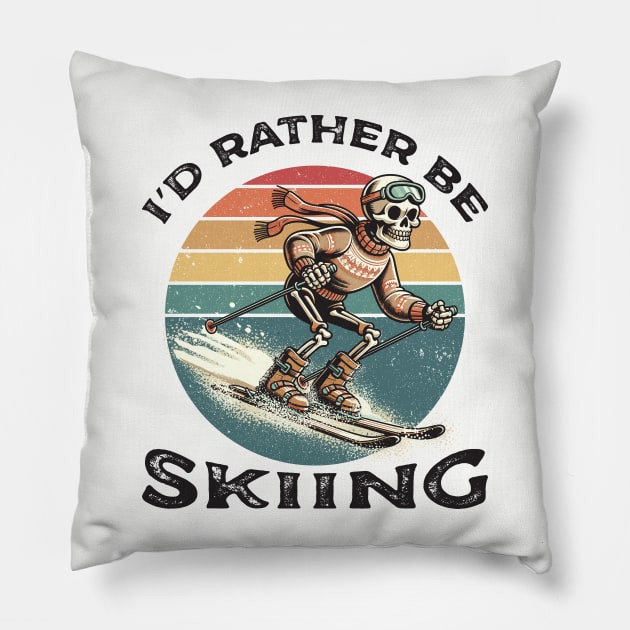 I'd Rather Be Skiing Pillow by Yopi