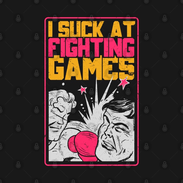 Gamer - I Suck At Fighting Games by Issho Ni