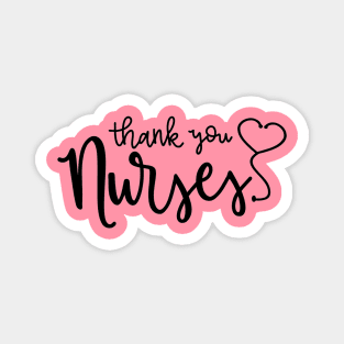 Thank You Nurses Quote Artwork Magnet