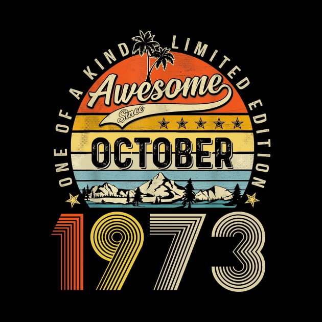 Awesome Since October 1973 Vintage 50th Birthday by Marcelo Nimtz