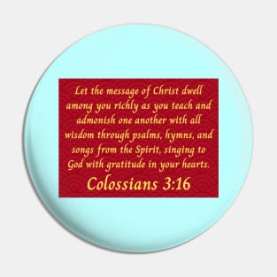 Bible Verse Colossians 3:16 Pin