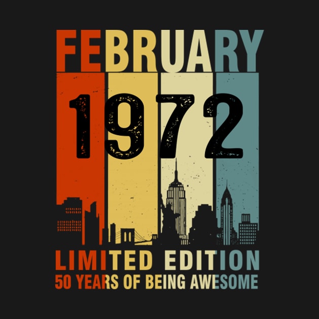 February 1972 Limited Edition 50 Years Of Being Awesome by tasmarashad