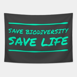 Save biodiversity save life Tapestry