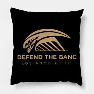 LAFC - Defend the Banc! Pillow