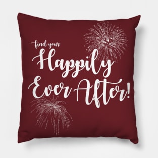 Happily Ever After Pillow