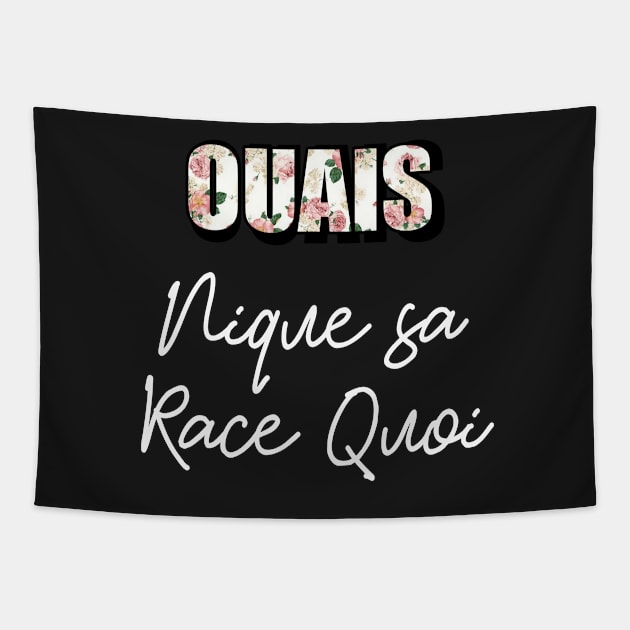 Nique sa race Tapestry by MooseNGoose