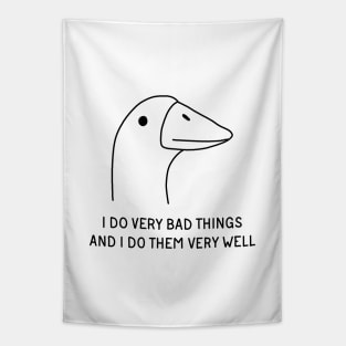 Goose - I Do Very Bad Things And I Do Them Very Well Tapestry