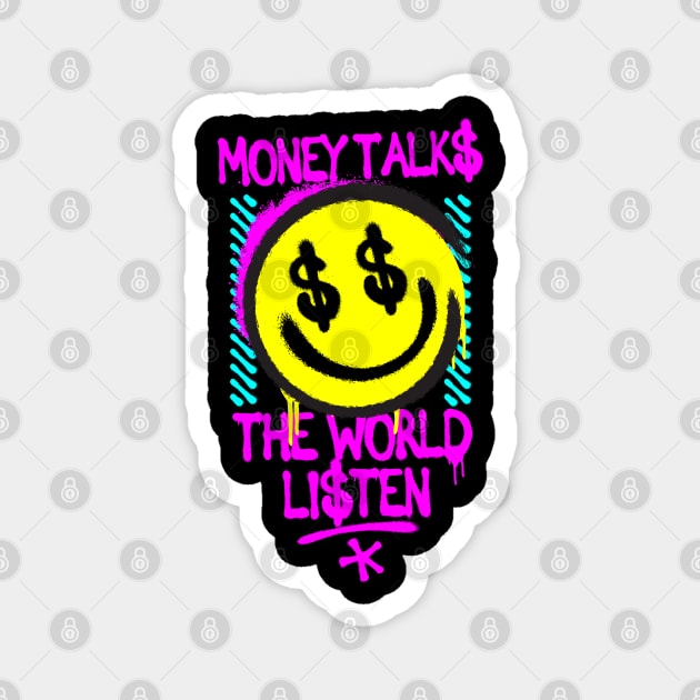 MONEYTALKS Magnet by weckywerks