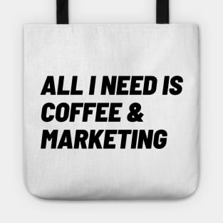 Coffee & Marketing = Marketing Essentials Tote