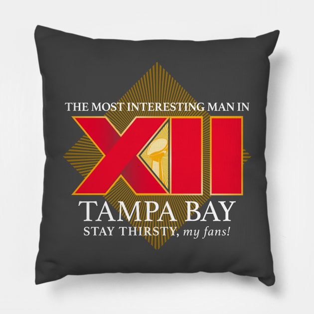 Most Interesting Man in Tampa Bay Pillow by WarbucksDesign