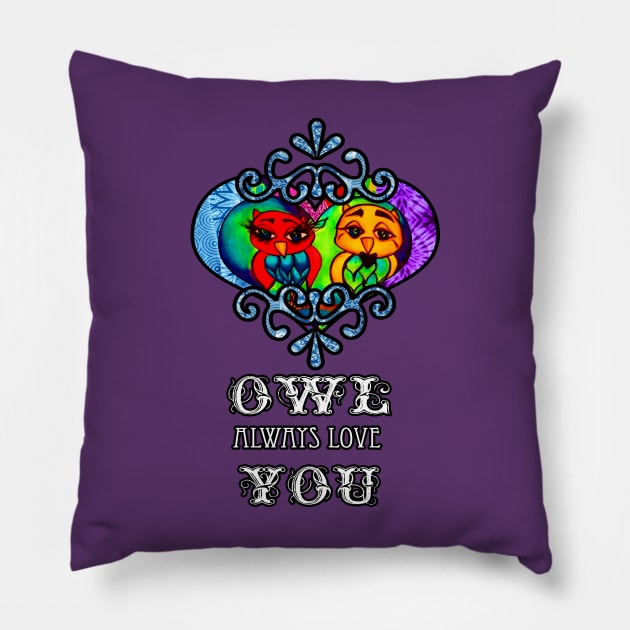 Owl Always love you Pillow by artbyomega