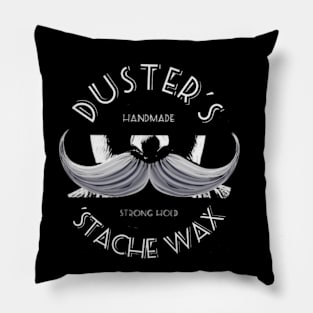 DUSTER'S 'STACHE WAX Logo Pillow