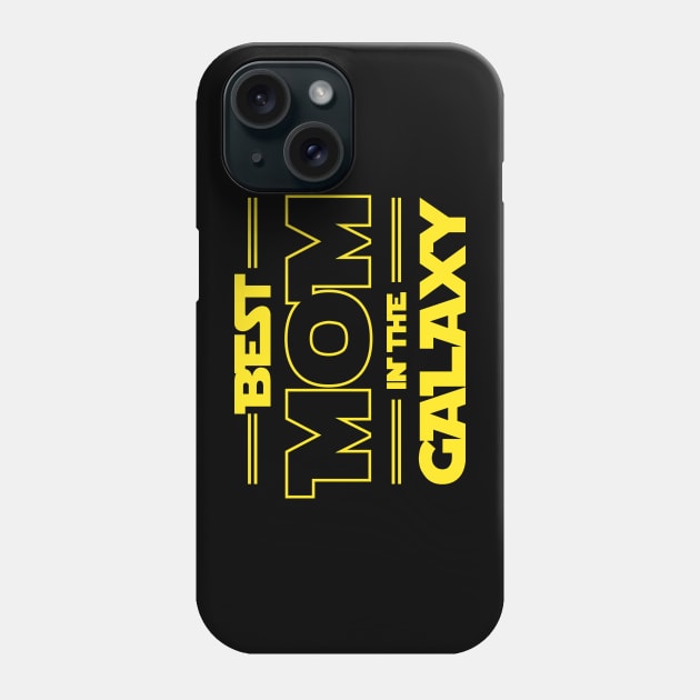 Best Mom In The Galaxy: Gifts For Mothers Phone Case by TwistedCharm