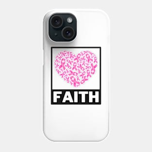 Faith - Breast cancer awareness Phone Case