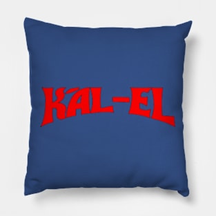 Kal-El - Savior of the Universe! Pillow